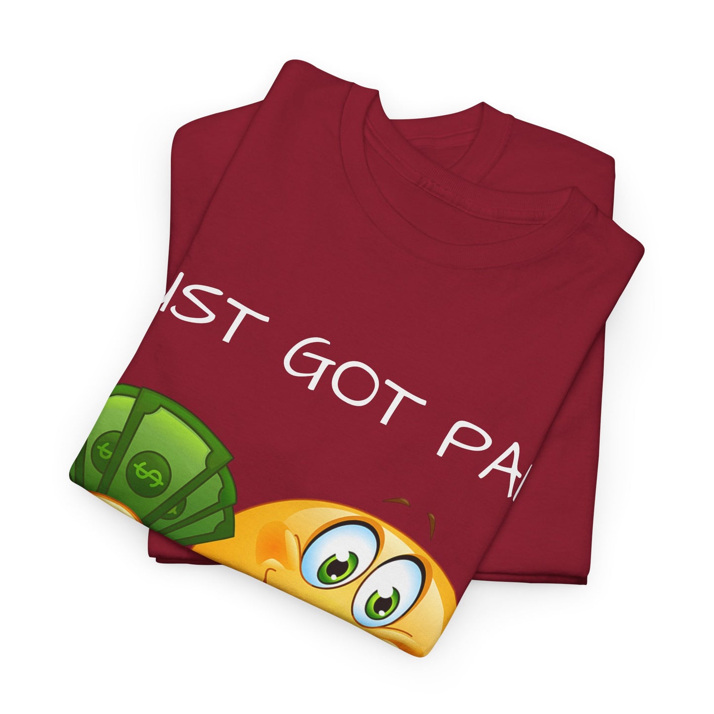 'Just Got Paid Let's Get Lit' T-Shirt