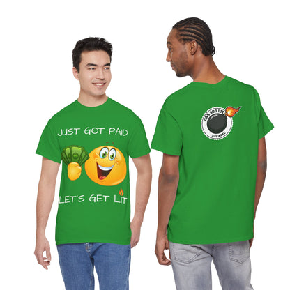 "Just Got Paid" Unisex Tee