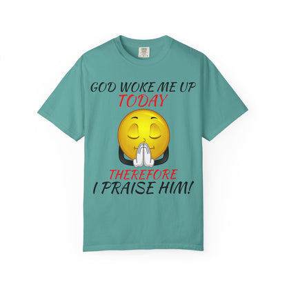"I Praise Him!" Faith Tee