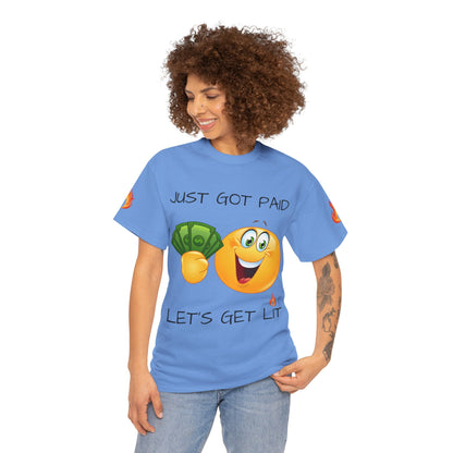 Just Got Paid Let's Get Lit Emoji Money Tee — Funny Payday Graphic T-Shirt