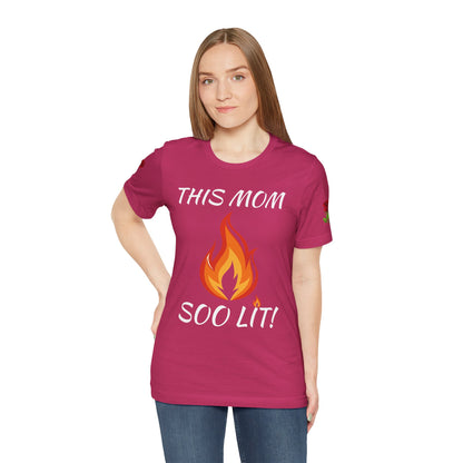 This Mom Soo Lit! Graphic Tee