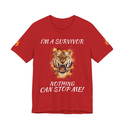 “I’m a Survivor, Nothing Can Stop Me!” Motivational T-Shirt