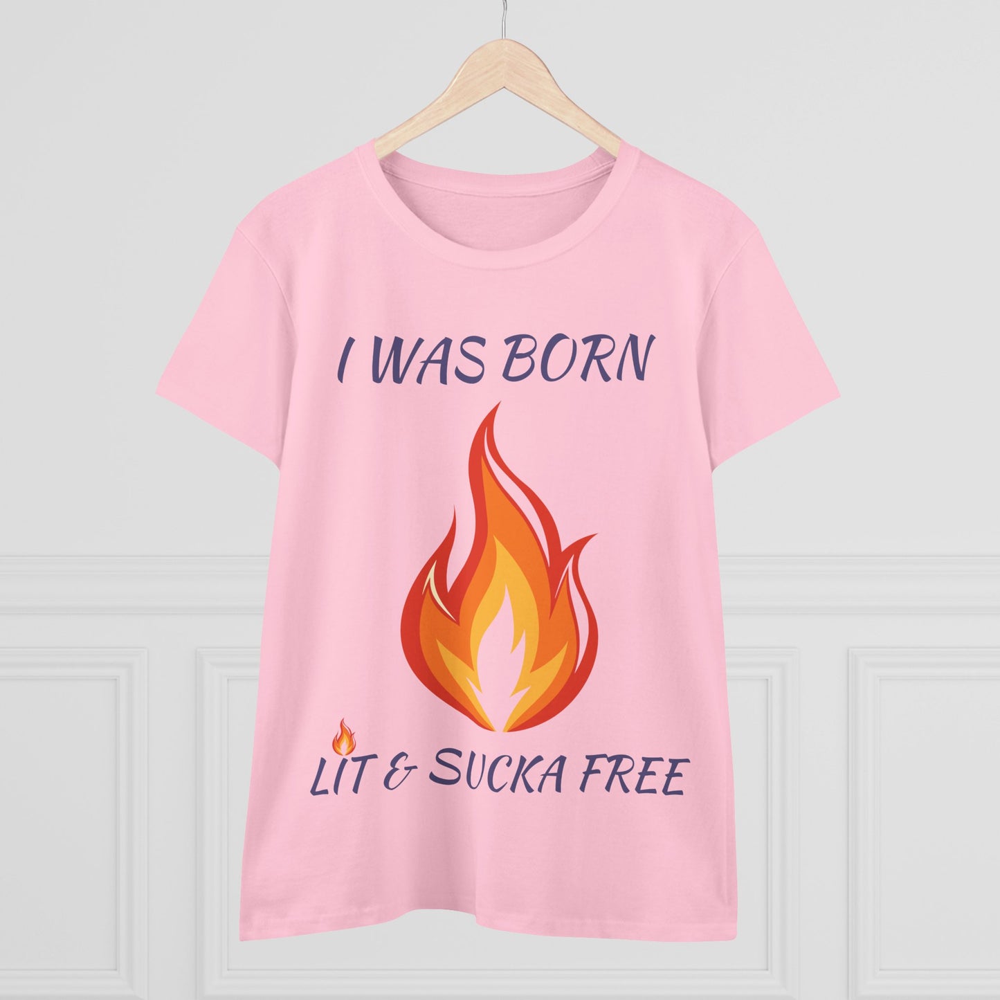 "I Was Born Lit & Sucka Free" Women's Tee