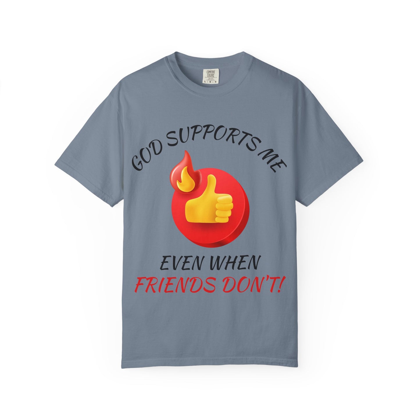 'God Supports Me' — Faith Tee