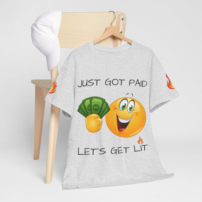 Just Got Paid Let's Get Lit Emoji Money Tee — Funny Payday Graphic T-Shirt