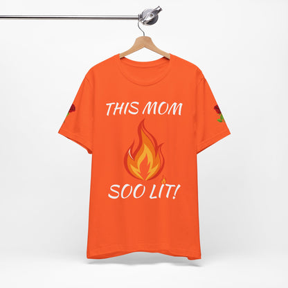 This Mom Soo Lit! Graphic Tee