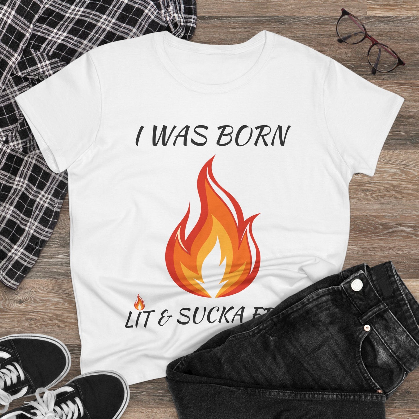 "I Was Born Lit & Sucka Free" Women's Tee