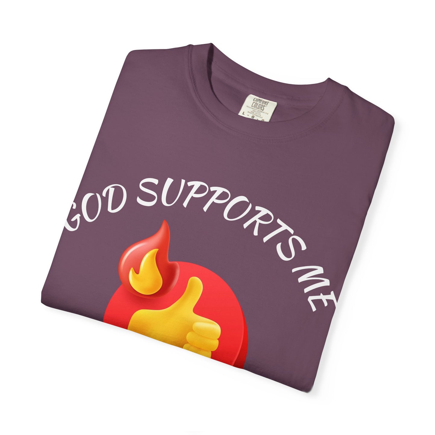 'God Supports Me' — Faith Tee