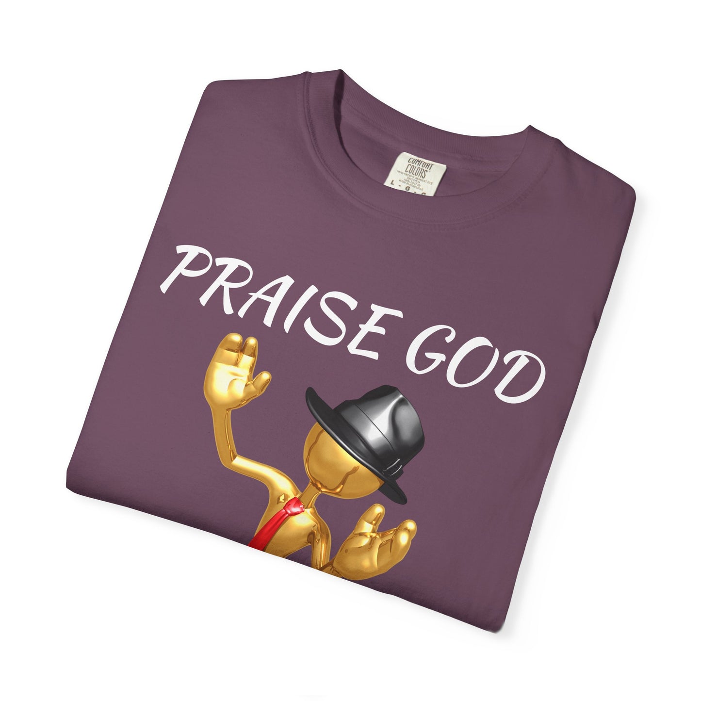 'Praise God At All Times' T-Shirt