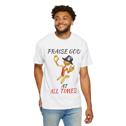 'Praise God At All Times' T-Shirt