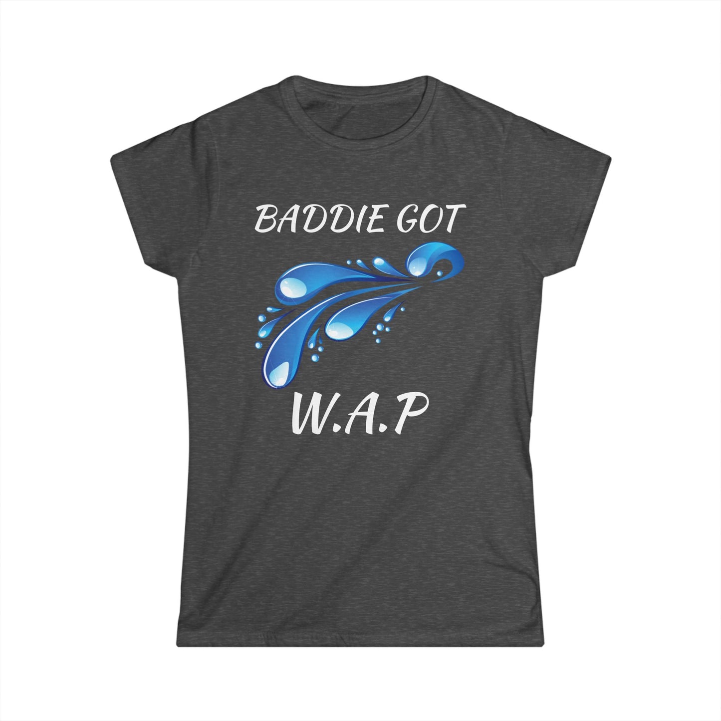 'Baddie Got W.A.P' Women's Tee