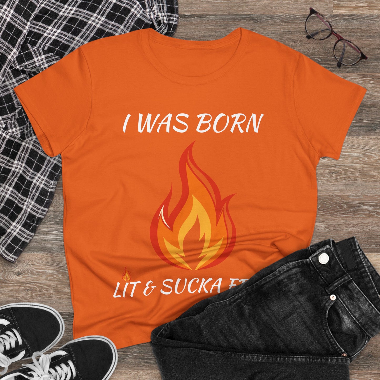 "I Was Born Lit & Sucka Free" Women's Tee