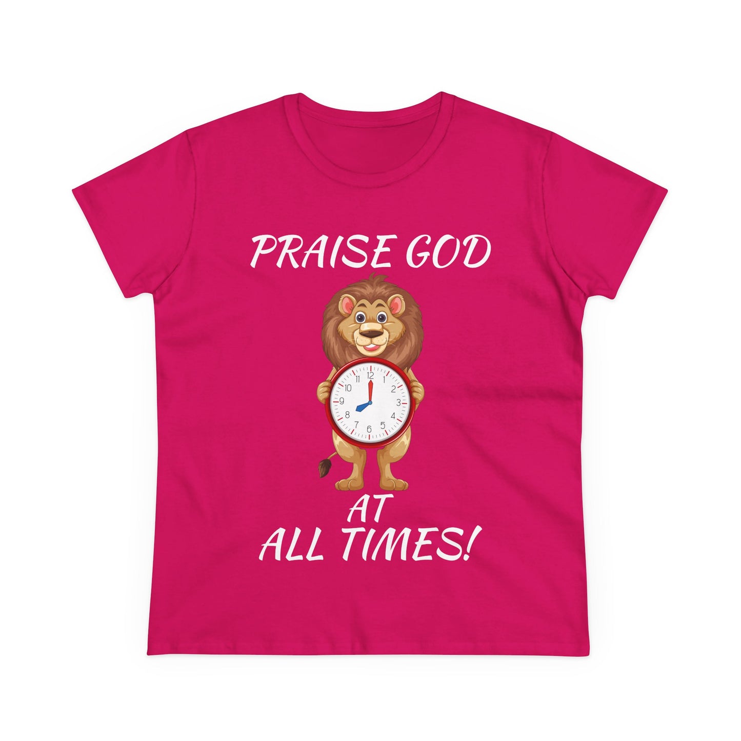 "Praise God At All Times" Women's Tee