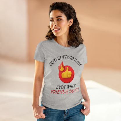 "God Supports Me" Women's Tee