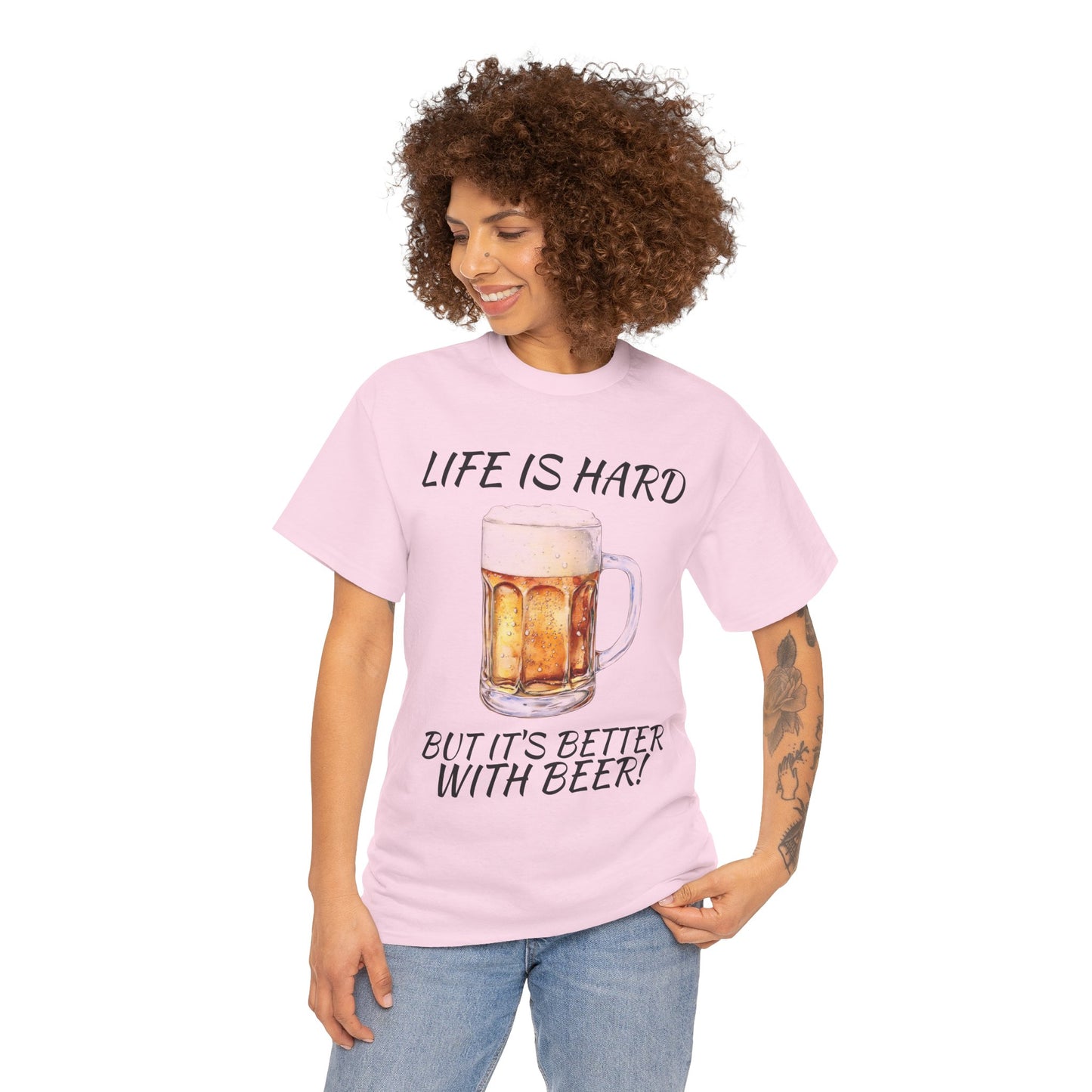 "Life Is Hard But It's Better With Beer" Casual Drinking Tee