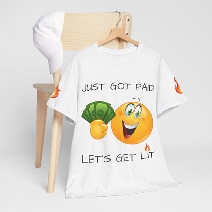 Just Got Paid Let's Get Lit Emoji Money Tee — Funny Payday Graphic T-Shirt
