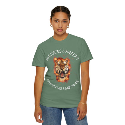 Unleash the Beast Tiger T-Shirt — Doubters & Haters Motivational Tee