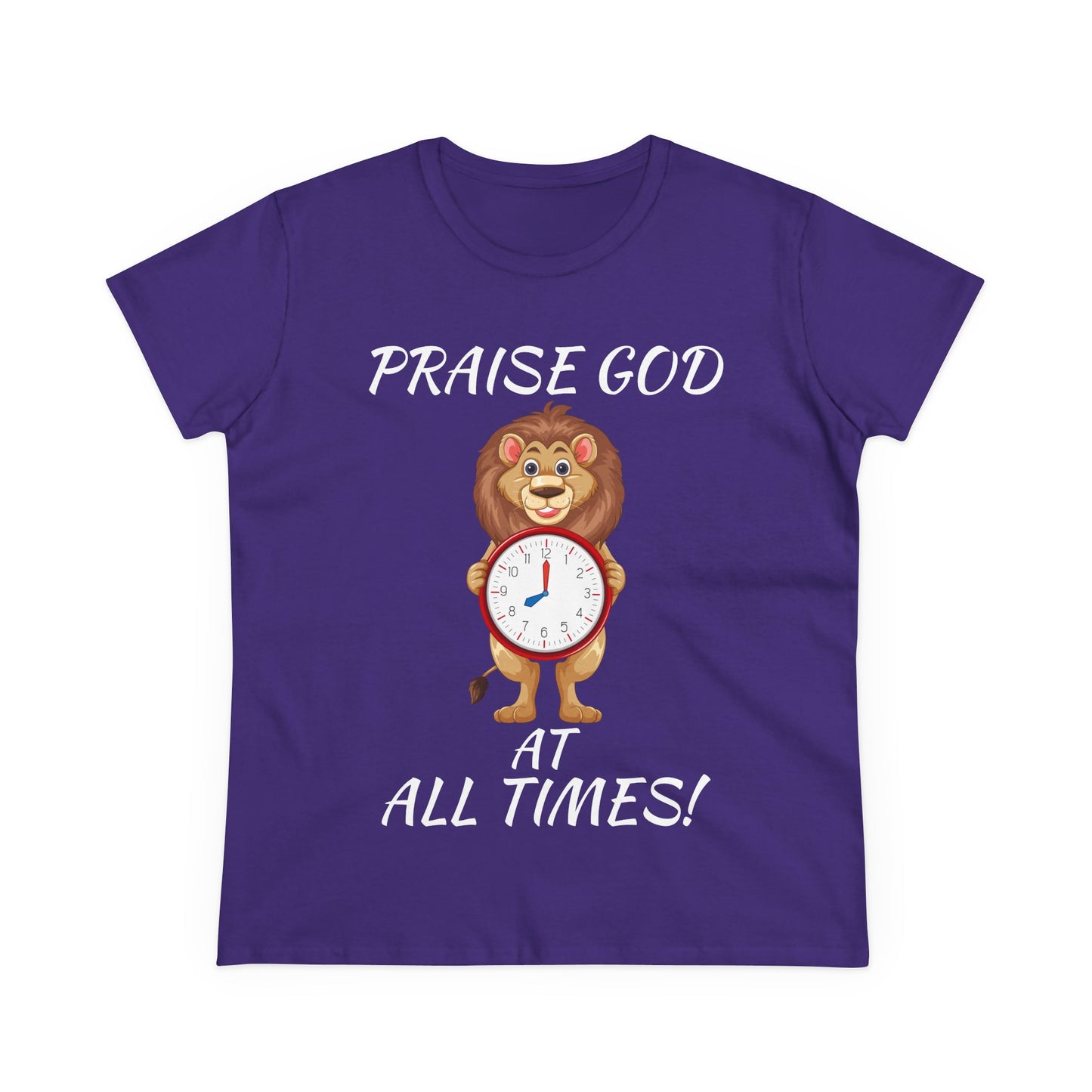 "Praise God At All Times" Women's Tee
