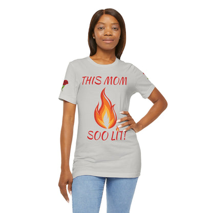 This Mom Soo Lit! Graphic Tee