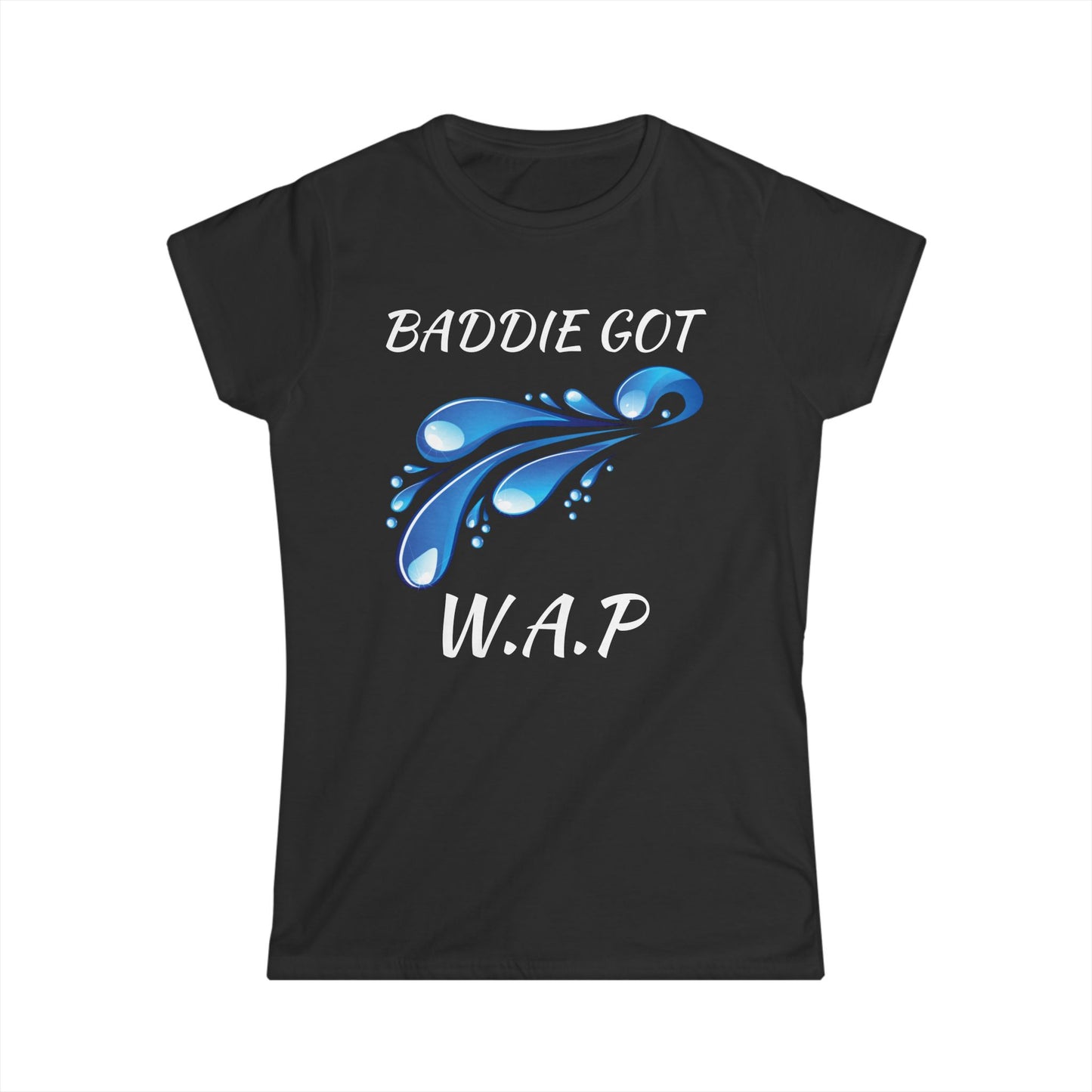 'Baddie Got W.A.P' Women's Tee