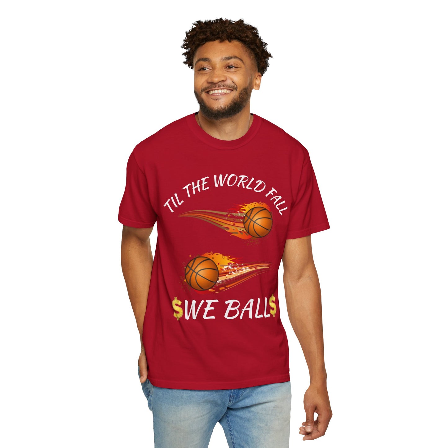"Til The World Fall We Ball" T-Shirt