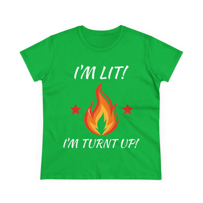 "I'm Lit! I'm Turnt Up!" Flame Graphic Tee