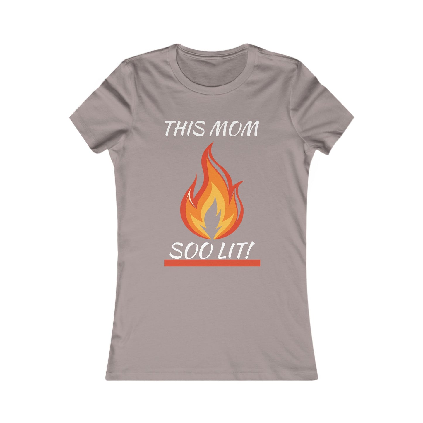 'This Mom So Lit!' Women's Tee