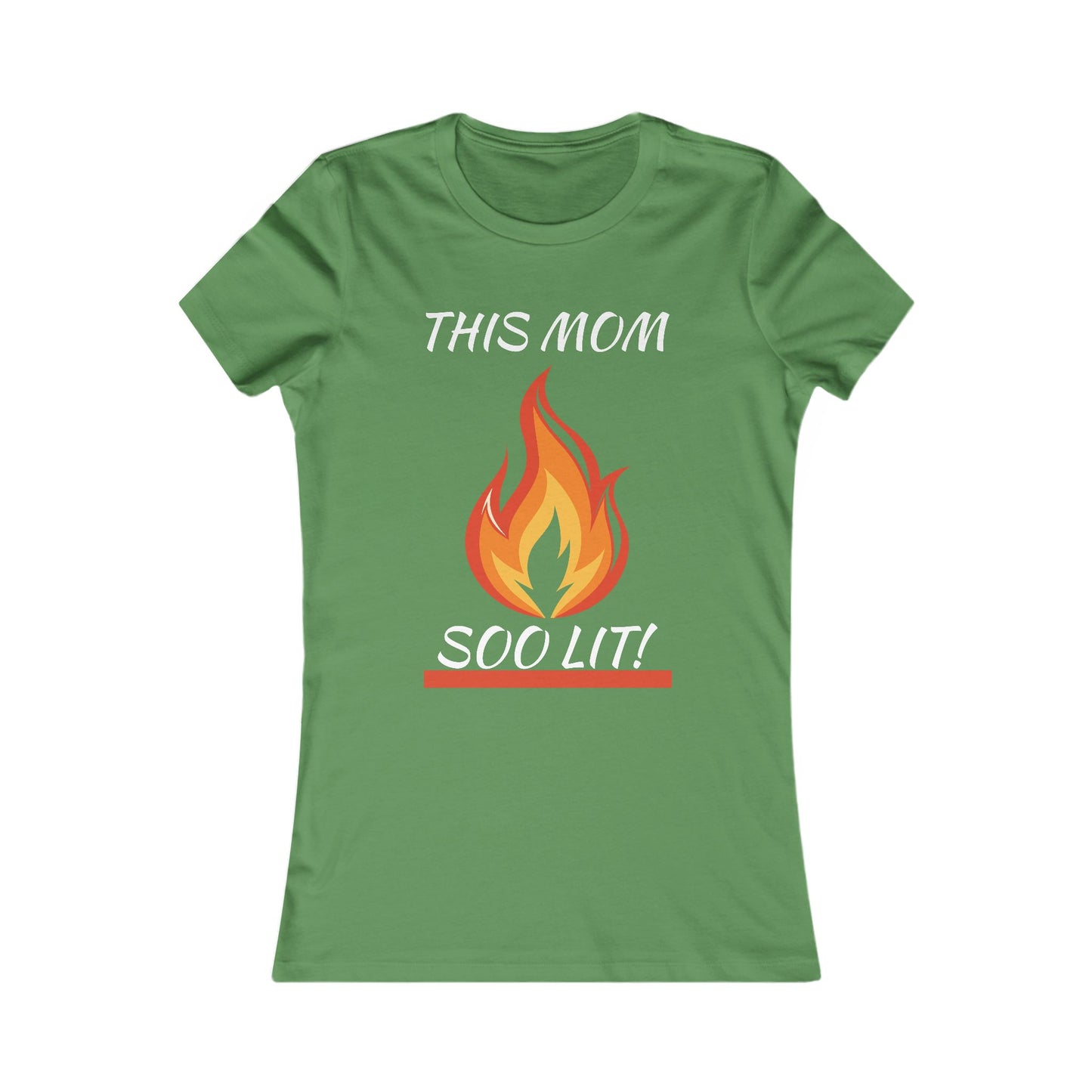 'This Mom So Lit!' Women's Tee