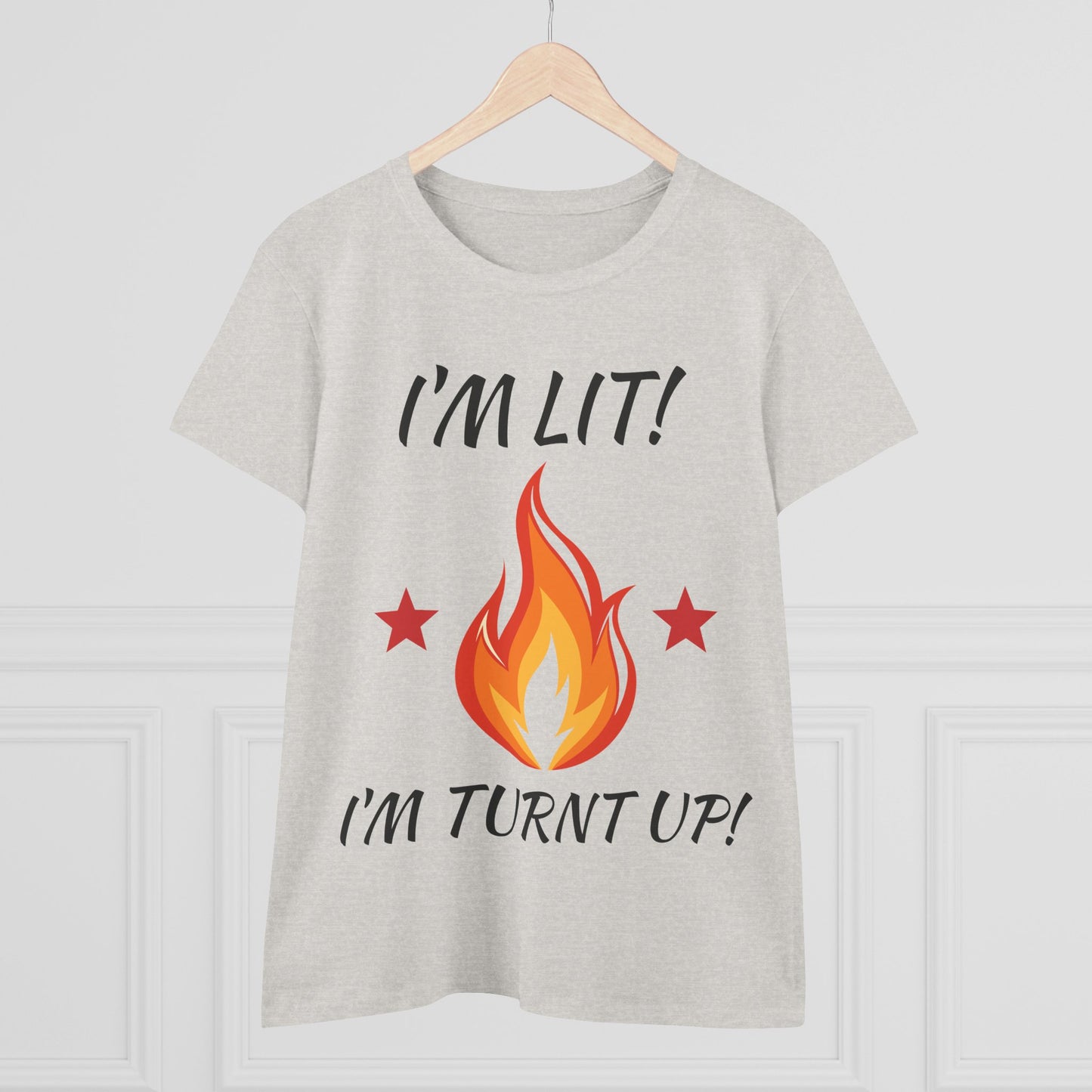 "I'm Lit! I'm Turnt Up!" Flame Graphic Tee