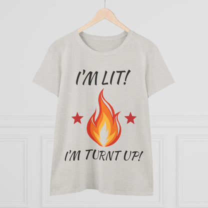 "I'm Lit! I'm Turnt Up!" Flame Graphic Tee