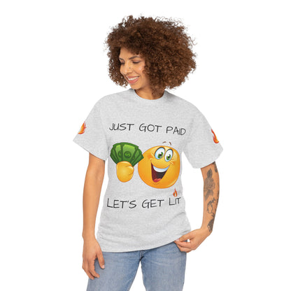 Just Got Paid Let's Get Lit Emoji Money Tee — Funny Payday Graphic T-Shirt