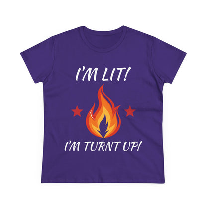 "I'm Lit! I'm Turnt Up!" Flame Graphic Tee