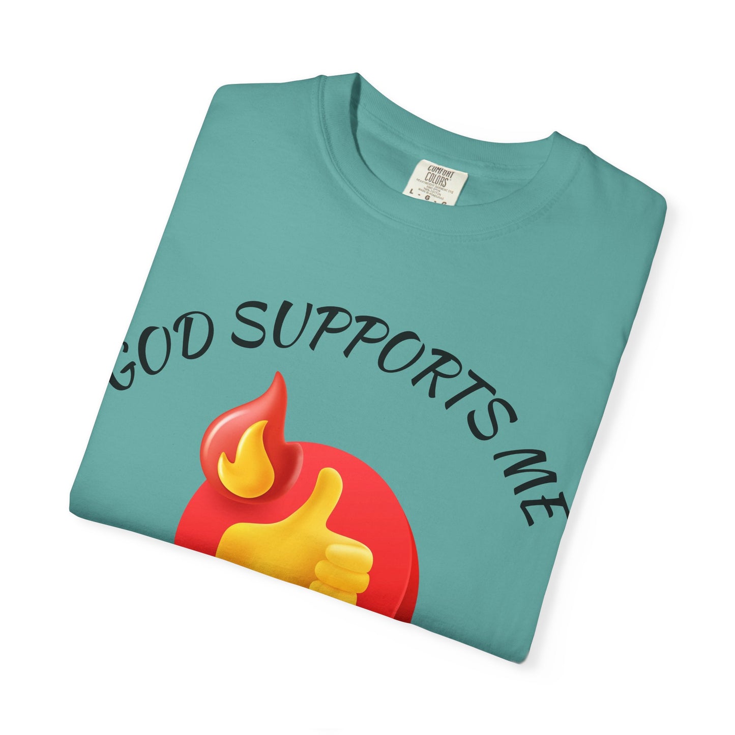 'God Supports Me' — Faith Tee