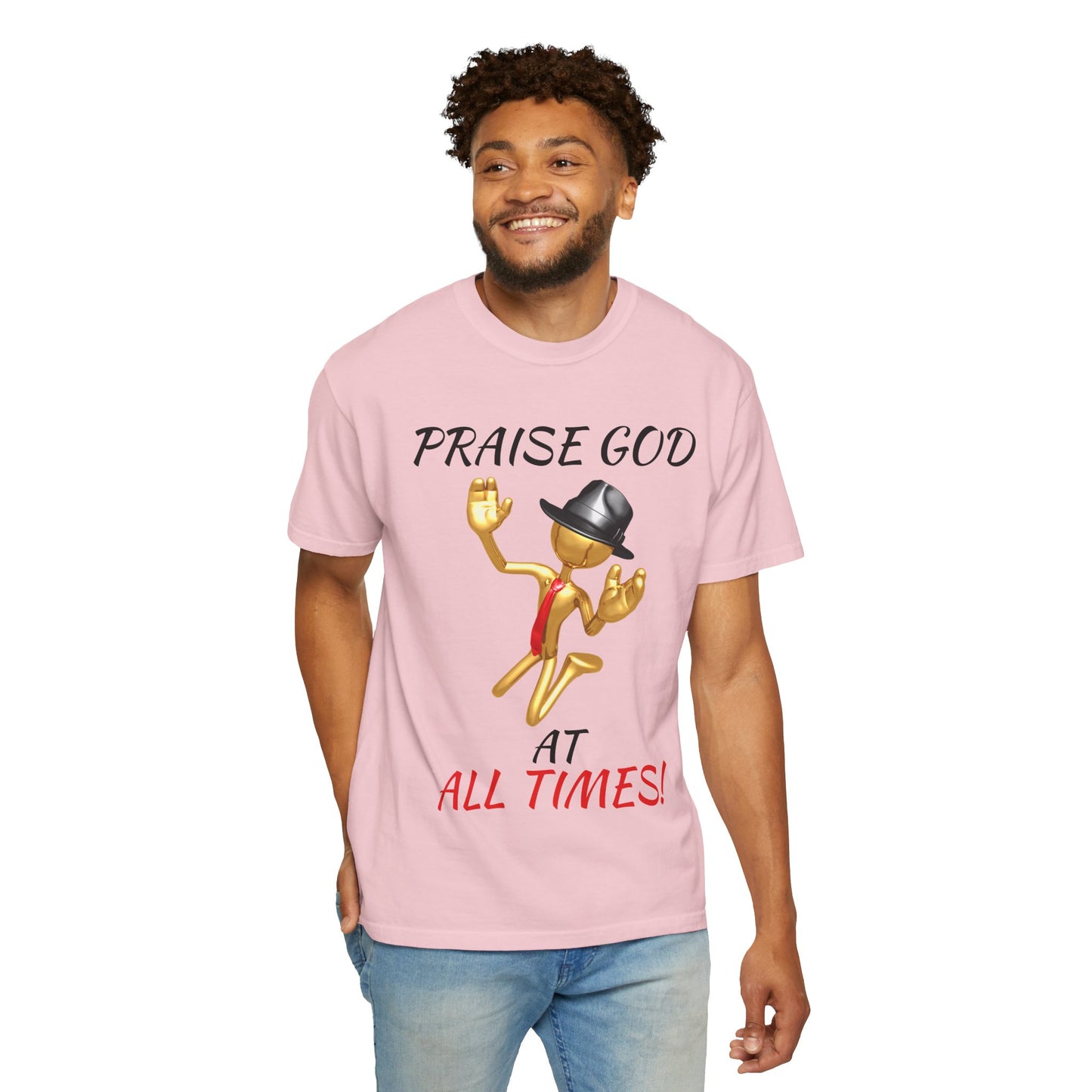 'Praise God At All Times' T-Shirt