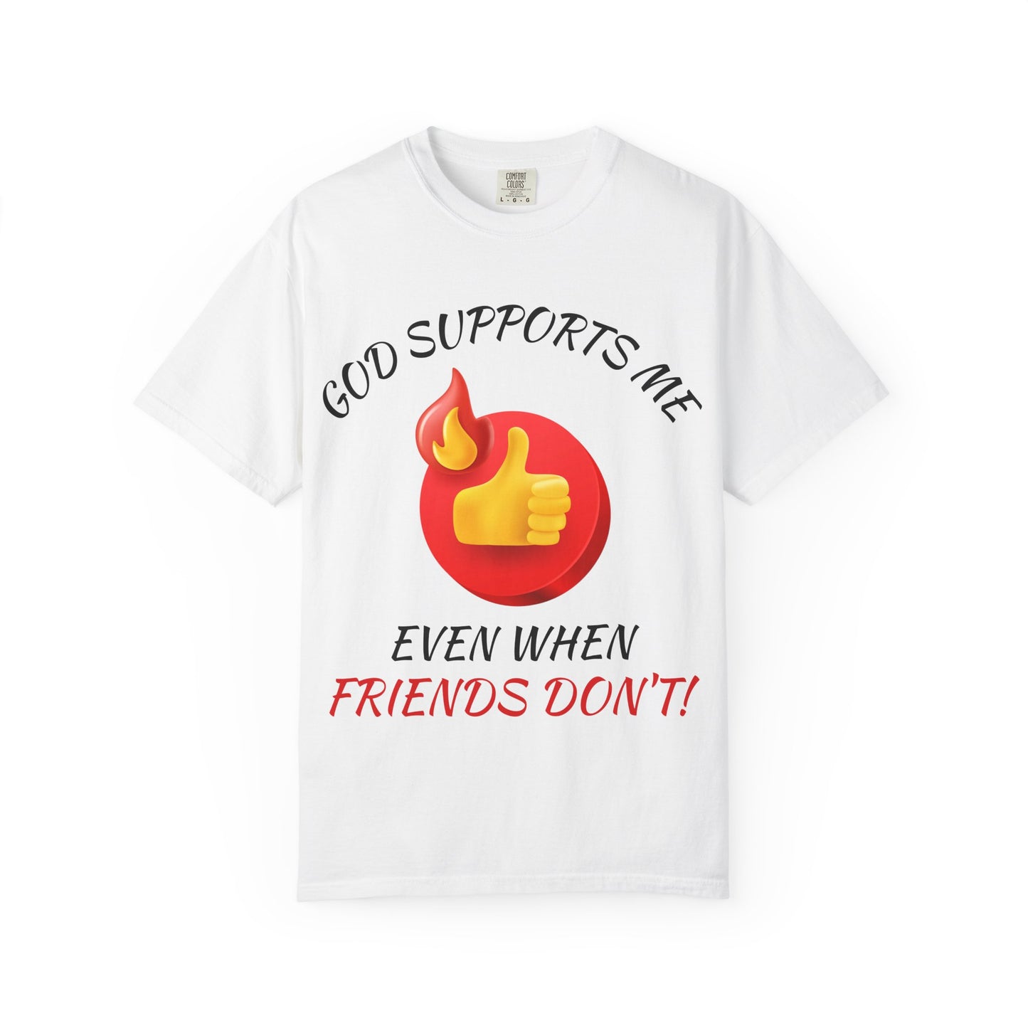'God Supports Me' — Faith Tee