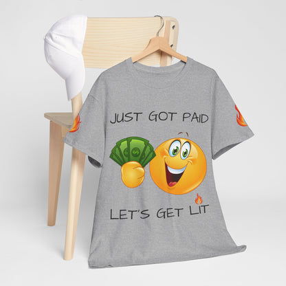 Just Got Paid Let's Get Lit Emoji Money Tee — Funny Payday Graphic T-Shirt