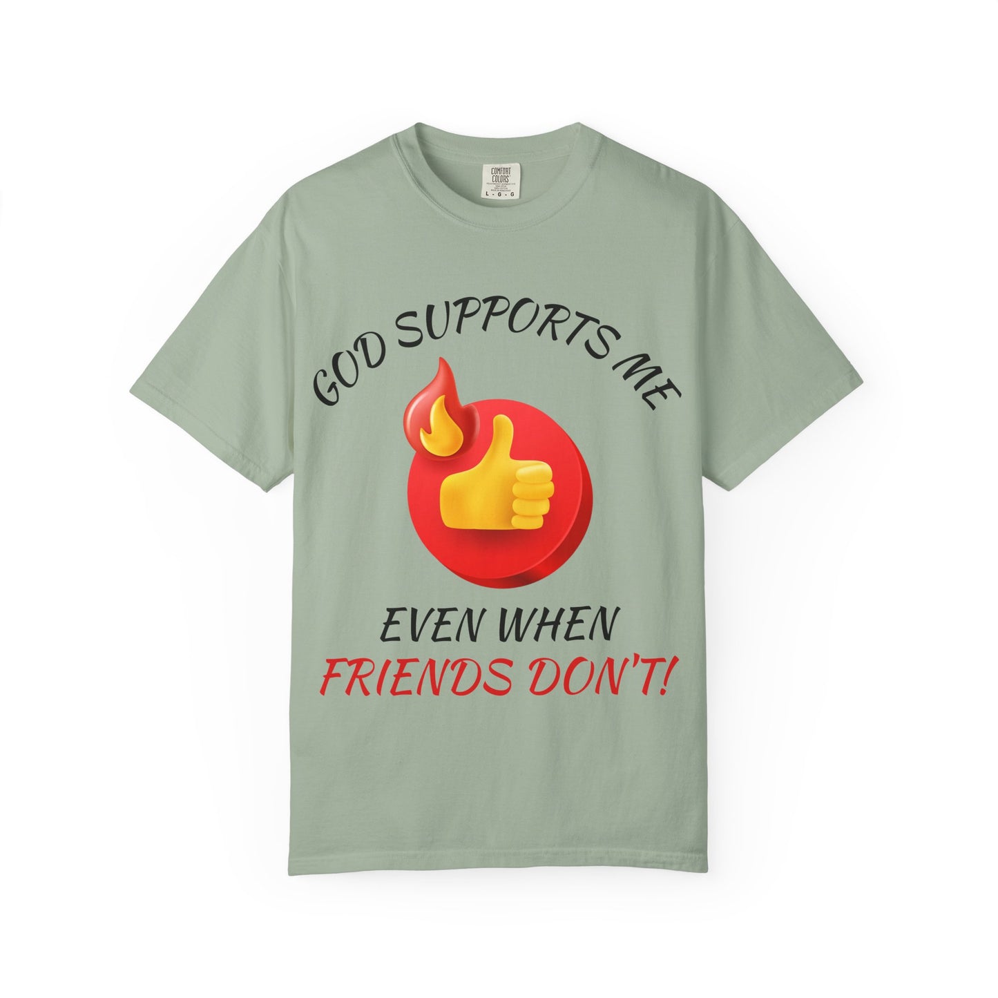 'God Supports Me' — Faith Tee