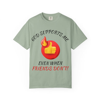 'God Supports Me' — Faith Tee