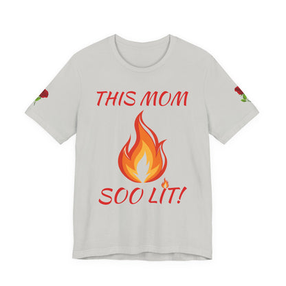 This Mom Soo Lit! Graphic Tee