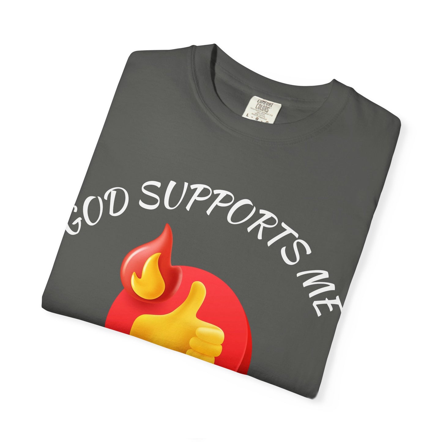 'God Supports Me' — Faith Tee