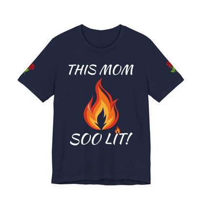 This Mom Soo Lit! Graphic Tee