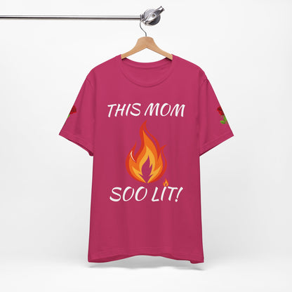 This Mom Soo Lit! Graphic Tee