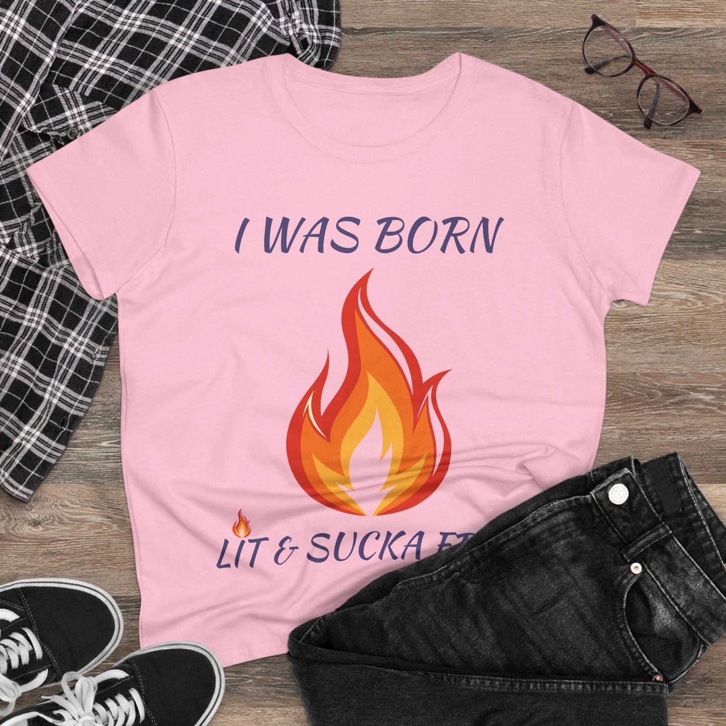 "I Was Born Lit & Sucka Free" Women's Tee