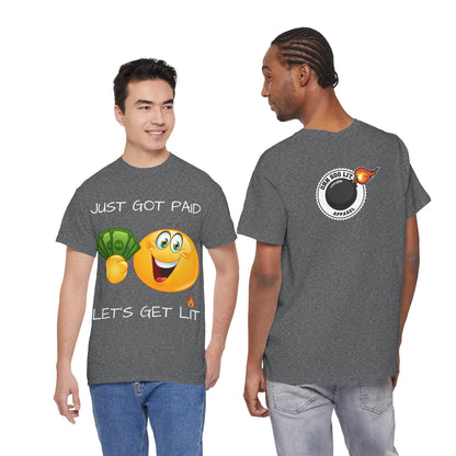 "Just Got Paid" Unisex Tee