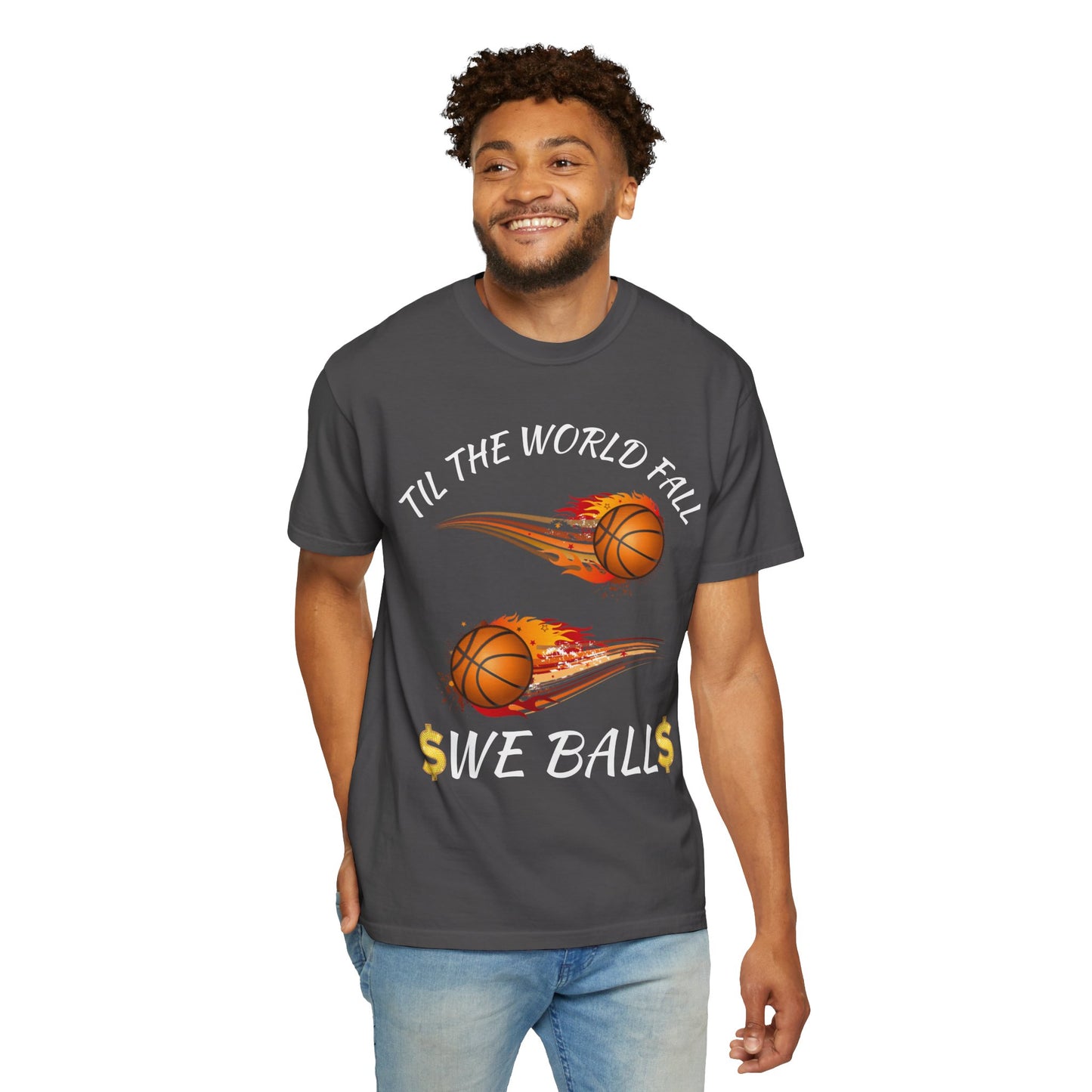 "Til The World Fall We Ball" T-Shirt