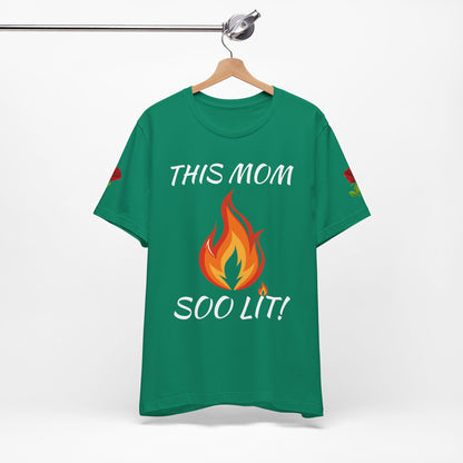 This Mom Soo Lit! Graphic Tee
