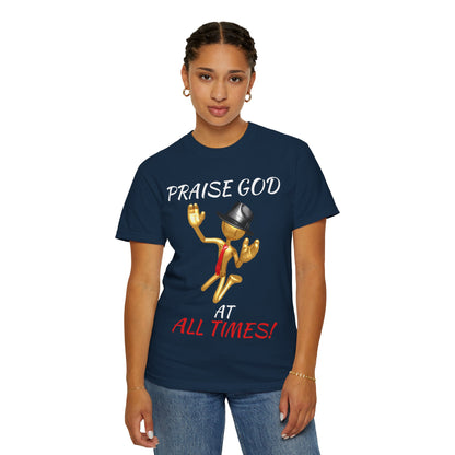 'Praise God At All Times' T-Shirt