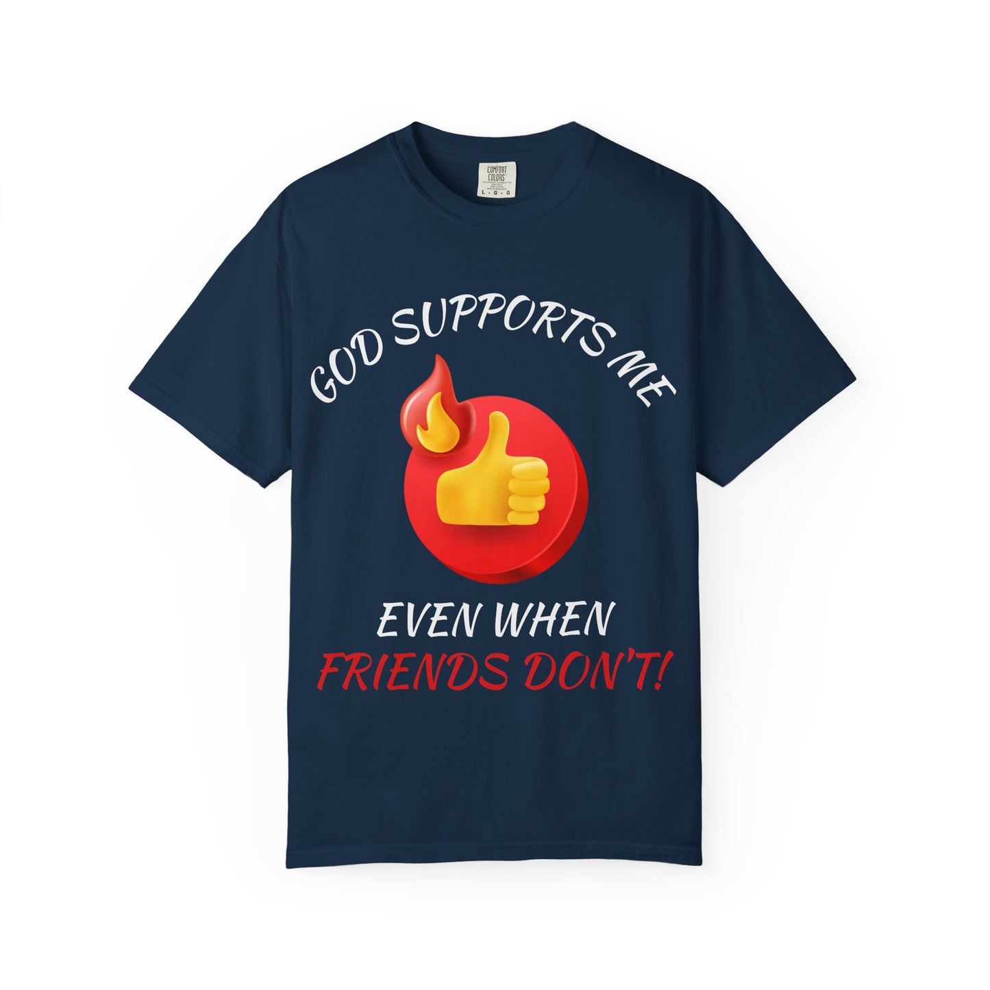 'God Supports Me' — Faith Tee