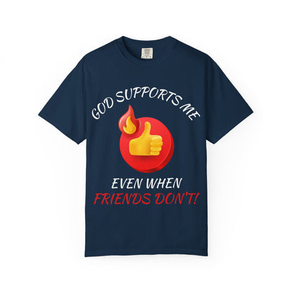 'God Supports Me' — Faith Tee