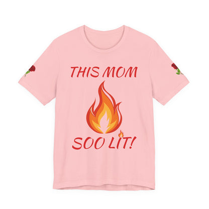 This Mom Soo Lit! Graphic Tee